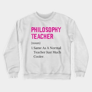 Cute high school philosophy teacher assistant Crewneck Sweatshirt